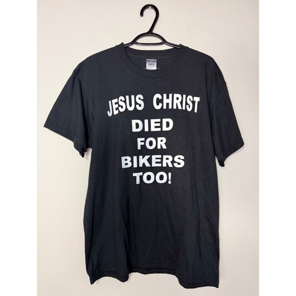 Jerzees Heavyweight Jesus Christ Died For Bikers Too T-Shirt Black Large L Biker